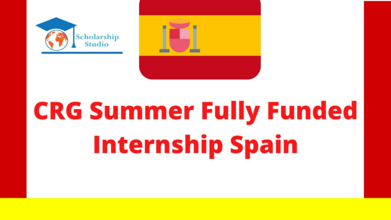CRG Summer Fully Funded Internship Spain