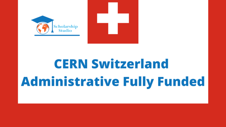 CERN Switzerland Administrative Fully Funded