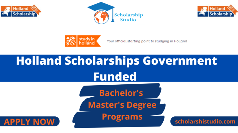 Holland Scholarships Government Funded