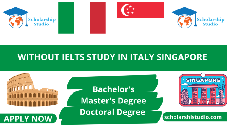 WITHOUT IELTS STUDY IN ITALY SINGAPORE