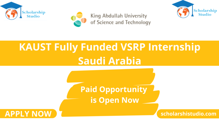 KAUST Fully Funded VSRP Internship Saudi Arabia