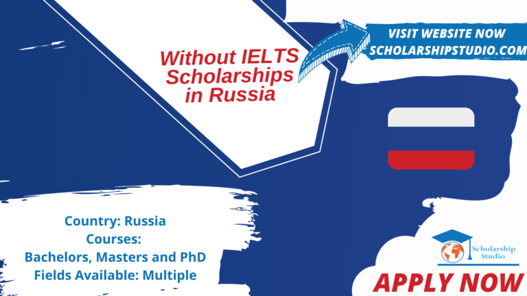 Without IELTS Scholarships in Russia