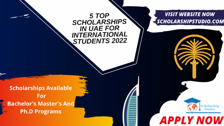 5 TOP SCHOLARSHIPS IN UAE FOR INTERNATIONAL STUDENTS 2022