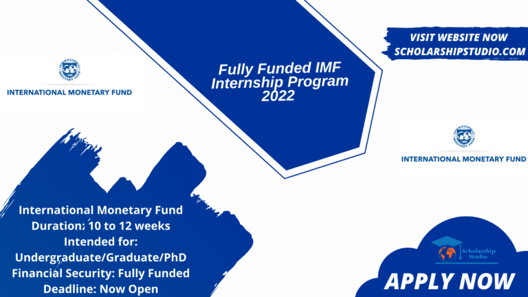 Fully Funded IMF Internship Program 2022