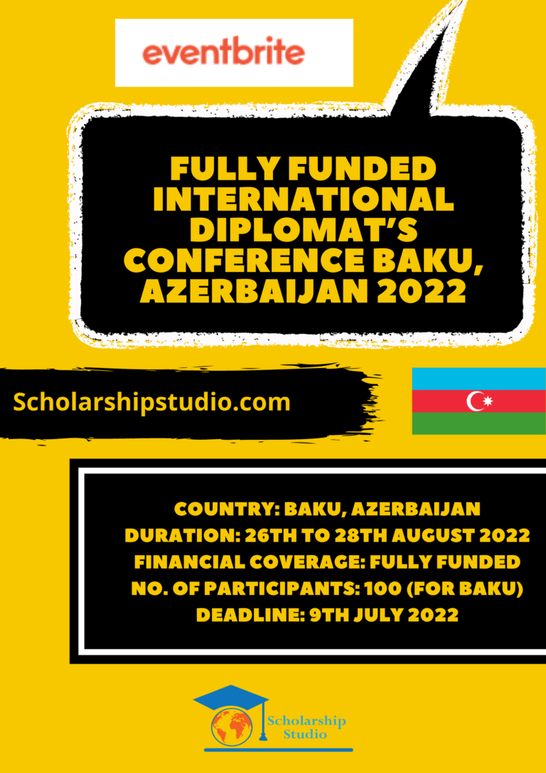 Fully Funded International Diplomat’s Conference Baku Azerbaijan 2022