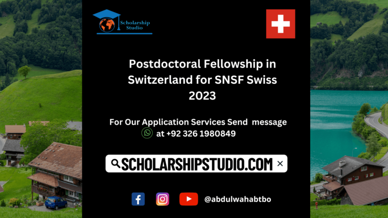 Postdoctoral Fellowship in Switzerland for SNSF Swiss 2023