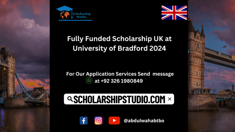 Fully Funded Scholarship UK at University of Bradford 2024
