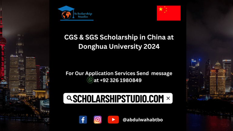CGS & SGS Scholarship in China at Donghua University 2024